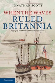Cover of: When The Waves Ruled Britannia Geography And Political Identities 15001800