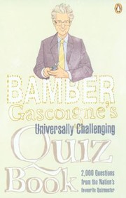 Cover of: Bamber Gascoignes Challenging Quiz Book
