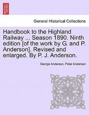 Cover of: Handbook To The Highland Railway Season 1890 Ninth Edition Of The Work