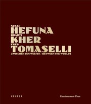 Cover of: Susan Hefuna Bharti Kher Fred Tomaselli Zwischen Den Welten Between The Worlds