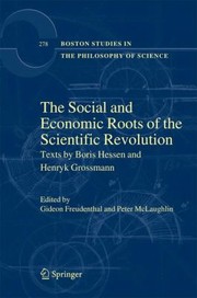 Cover of: The Social and Economic Roots of the Scientific Revolution
            
                Boston Studies in the Philosophy of Science