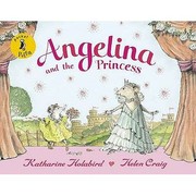 Cover of: Angelina and the Princess Katharine Holabird Helen Craig by 