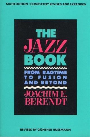 The jazz book by Joachim Ernst Berendt