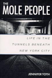 Cover of: The mole people by Jennifer Toth