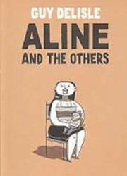Aline and the Others by Guy Delisle