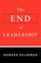 Cover of: The End of Leadership