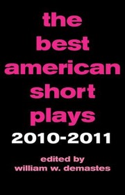 Cover of: The Best American Short Plays 20102011
            
                Best American Short Plays Paperback