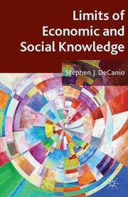 Cover of: Limits Of Economic And Social Knowledge