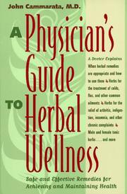 Cover of: A physician's guide to herbal wellness
