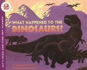 Cover of: What Happened to the Dinosaurs
            
                LetsReadAndFindOut Science Stage 2 Paperback