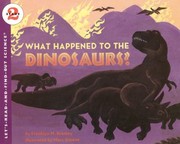 Cover of: What Happened to the Dinosaurs
            
                LetsReadAndFindOut Science Stage 2 Paperback by 