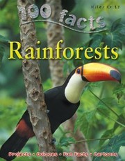 100 things you should know about rainforests by Camilla De la Bédoyère