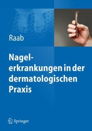 Cover of: Nagelerkrankungen In Der Dermatologischen Praxis
