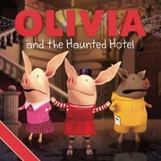 Cover of: Olivia and the Haunted Hotel Adapted by Jodie Shepherd