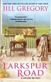 Cover of: Larkspur Road by Jill Gregory