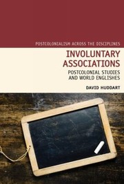 Cover of: Involuntary Associations Postcolonial Studies And World Englishes