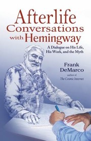 Cover of: Afterlife Conversations with Hemingway