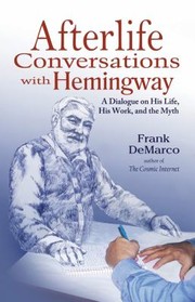 Cover of: Afterlife Conversations with Hemingway by 