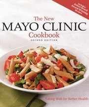Cover of: The New Mayo Clinic Cookbook 2nd Edition by 