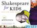 Cover of: Shakespeare for kids