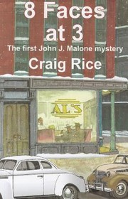 Cover of: 8 Faces at 3: The first John J. Malone mystery