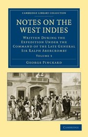 Notes on the West Indies
            
                Cambridge Library Collection  Slavery and Abolition by George Pinckard