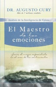 Cover of: El  Maestro de las Emociones Analisis de la Inteligencia de Cristo