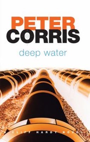Deep Water A Cliff Hardy Novel by Peter Corris