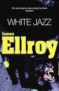 Cover of: White Jazz by James Ellroy