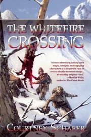 Cover of: The Whitefire Crossing by 