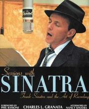 Cover of: Sessions with Sinatra by Charles L. Granata, Charles L. Granata