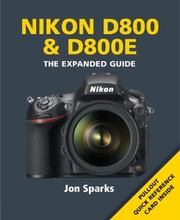 Cover of: Nikon D800 D800e The Explanded Guide by 