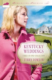 Cover of: Kentucky Weddings Threeinone Collection