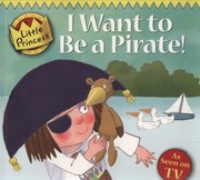 Cover of: I Want to Be a Pirate by 