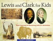 Cover of: Lewis and Clark for kids: their journey of discovery with 21 activities