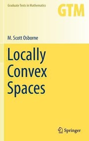 Cover of: Locally Convex Spaces
            
                Graduate Texts in Mathematics