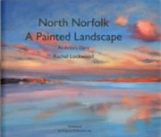 Cover of: North Norfolk A Painted Landscape An Artists Diary