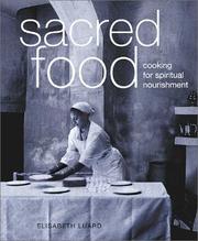 Cover of: Sacred Food: Cooking for Spiritual Nourishment