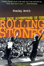 Cover of: The True Adventures of the Rolling Stones by Stanley Booth