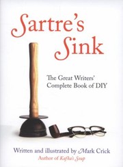 Cover of: Sartres Sink A Literary Diy Manual
