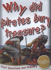 Cover of: Why Did Pirates Bury Treasure by 