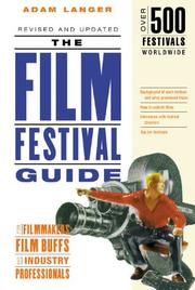 Cover of: The Film Festival Guide: For Filmmakers, Film Buffs, and Industry Professionals (Film Festival Guide)