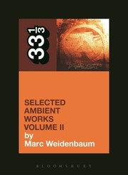 Cover of: Aphex Twins Selected Ambient Works
            
                33 13 by 