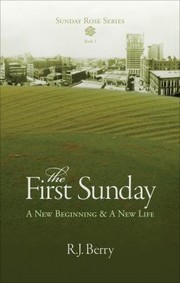 Cover of: The First Sunday
            
                Sunday Rose