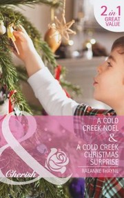 Cover of: A Cold Creek Noel  A Cold Creek Christmas Surprise