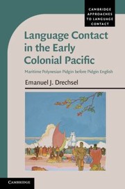 Cover of: Language Contact in the Early Colonial Pacific
            
                Cambridge Approaches to Language Contact