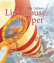 Cover of: The Littlest Lighthouse Keeper
            
                Storytime by 