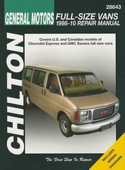 Cover of: Chiltons General Motors Chevrolet Express Gmc Savana Full Size Vans 199810 Repair Manual