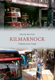Cover of: Kilmarnock Through Time by 