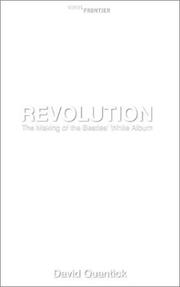 Cover of: Revolution: The Making of The Beatles' <I>White Album</I> (Vinyl Frontier series, The)